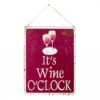 La Hacienda It's Wine O'Clock Embossed Metal Sign 2 La Hacienda It's Wine O'Clock Embossed Metal Sign -Garden Care Gear 1016391